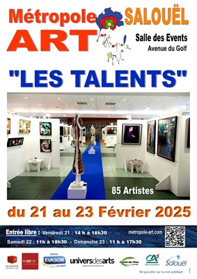 Salon "Les Talents" de Salouel (80) du 21 au 23 f&eacute;vrier 2025